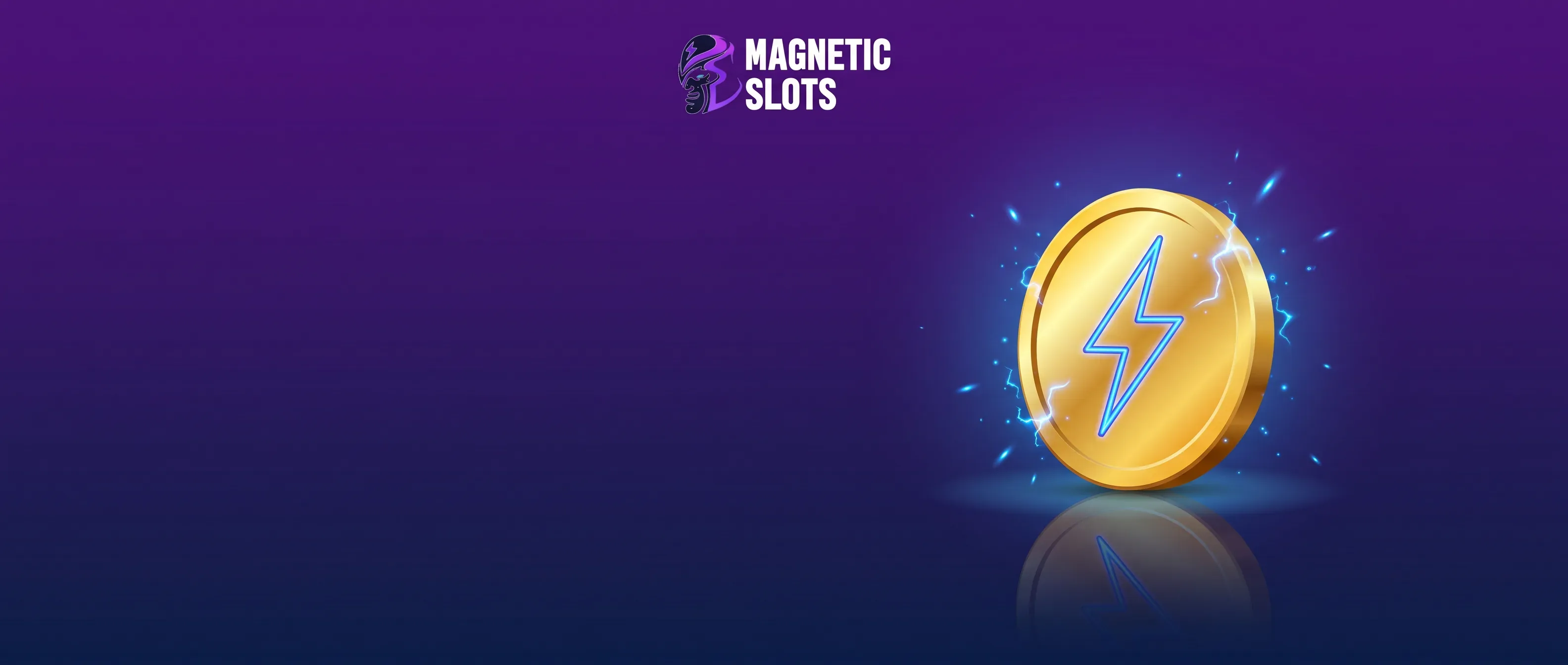 Magnetic Slots